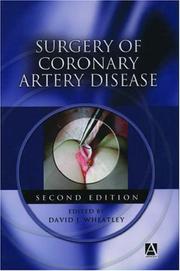 Surgery of Coronary Artery Disease (Arnold Publication) by David J. Wheatley