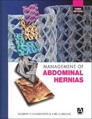 Management of abdominal hernias by Andrew Kingsnorth, Karl A. LeBlanc