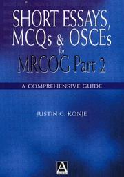 Cover of: Short Essays, MCQs and OSCEs for MRCOG: Part 2 by Justin C. Konje