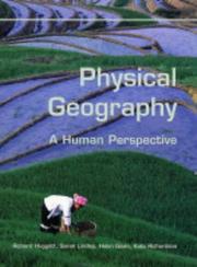 Cover of: Physical Geography: A Human Perspective (Hodder Arnold Publication)