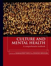 Cover of: Culture and Mental Health by Kamaldeep Bhui, Dinesh Bhugra