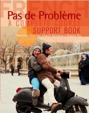 Cover of: Pas de problème: a complete course : French