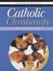Cover of: Catholic Christianity: A Study for Edexcel Gcse Religious Studies: Revision Guide