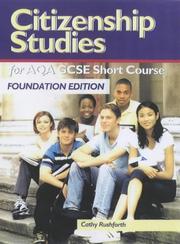Cover of: Citizenship Studies for Aqa Gcse Short Course: Foundation Edition (Citizenship Studies for Aqa Gcse Short Course)