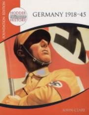 Cover of: Germany 1918-45: Foundation Edition (Hodder 20th Century History)