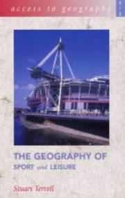 Cover of: The Geography of Sport and Leisure (Access to Geography)