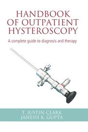 Cover of: Handbook of Outpatient Hysteroscopy: A Complete Guide to Diagnosis and Therapy