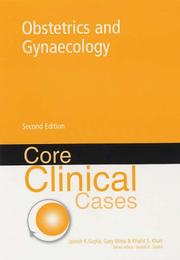 Cover of: Core Clinical Cases in Obstetrics and Gynaecology by Janesh K. Gupta, Gary Mires, Khalid S. Khan