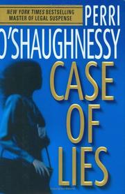 Cover of: Case of lies by Perri O'Shaughnessy