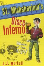 Cover of: Disco Inferno (St.Misbehaviour's) by J.J. Murhall