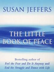 Cover of: The Little Book of Peace by Susan Jeffers