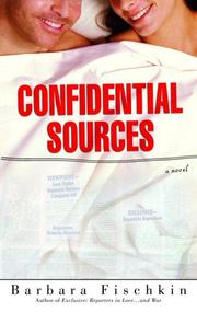 Cover of: Confidential Sources by Barbara Fischkin, Barbara Fischkin