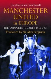Cover of: Manchester United in Europe (Manchester United) by David Meeker, Tom Tyrell, Alan Ferguson