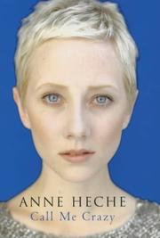 Call Me Crazy (SIGNED) by Anne Heche