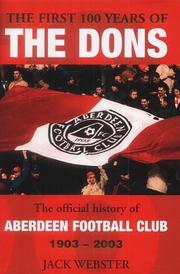 Cover of: The First Hundred Years of the Dons by Jack Webster