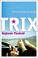 Cover of: Trix