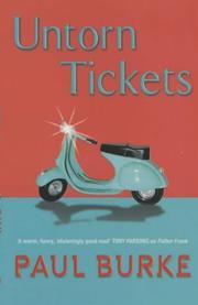 Cover of: Untorn Tickets by Paul Burke