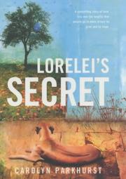 Cover of: Lorelei's Secret by Carolyn Parkhurst