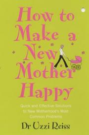 Cover of: How to Make a New Mother Happy