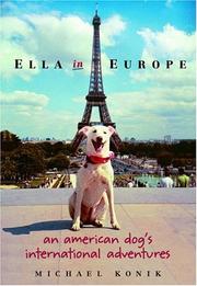 Cover of: Ella in Europe: an American dog's international adventures