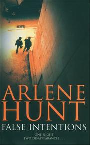 Cover of: False intentions by Arlene Hunt