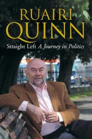 Cover of: Straight Left by Ruairi Quinn, Ruairi Quinn