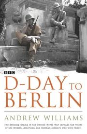 Cover of: D-Day to Berlin by Andrew Williams