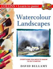 Cover of: Watercolour Landscapes: Everything You Need to Know to Get Started (Collins Learn to Paint Series)
