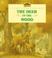 Cover of: The Deer in the Wood