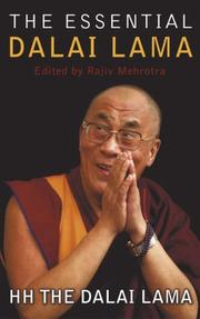 Cover of: The Essential Dalai Lama by His Holiness Tenzin Gyatso the XIV Dalai Lama