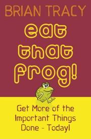 Cover of: Eat That Frog! by Brian Tracy