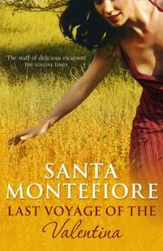 Cover of: The Last Voyage of the Valentina by Santa Montefiore