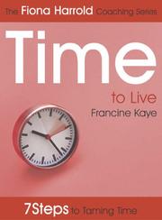 Cover of: Time to Live (Fiona Harrold)