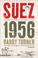 Cover of: Suez 1956
