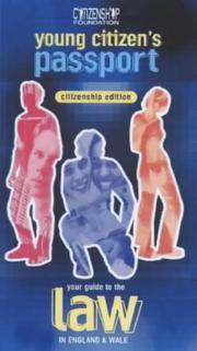 Cover of: Young Citizen's Passport by Citizenship Foundation