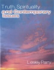 Cover of: Truth, Spirituality and Contemporary Issues