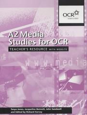 Cover of: A2 Media Studies for OCR by Tanya Jones, Julian McDougall, Tanya Jones, Jacquie Bennett, John Sandwell