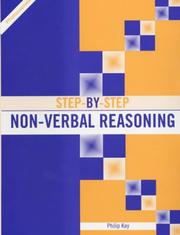Cover of: Step by Step Non-verbal Reasoning by Philip Kay