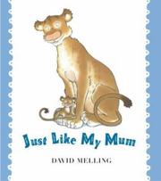 Cover of: Just Like My Mum by David Melling