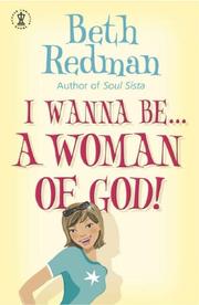 Cover of: I Wanna Be ... a Woman of God!
