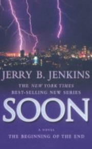 Cover of: Soon by Jerry B. Jenkins, Jerry B. Jenkins