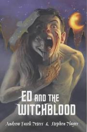 Cover of: Ed and the Witchblood by Andrew Fusek Peters, Stephen Player