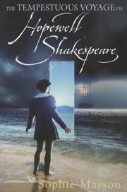 Cover of: The Tempestuous Voyage of Hopewell Shakespeare by Sophie Masson