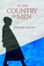 Cover of: In the Country of Men by Hisham Matar