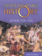 Cover of: Investigating History Foundation Edition: Britain 1750-1900 (Investigating History)