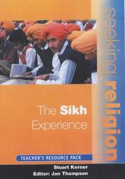 Cover of: The Sikh Experience: Teacher's Resource (Seeking Religion)