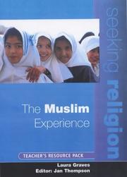 Cover of: The Muslim Experience: Teacher's Resource (Seeking Religion)
