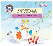 Cover of: Beachmoles and Bellvine (Blue Nose Island) by Mick Inkpen