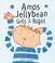 Cover of: Amos Jellybean Gets it Right