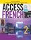 Cover of: Access French 2